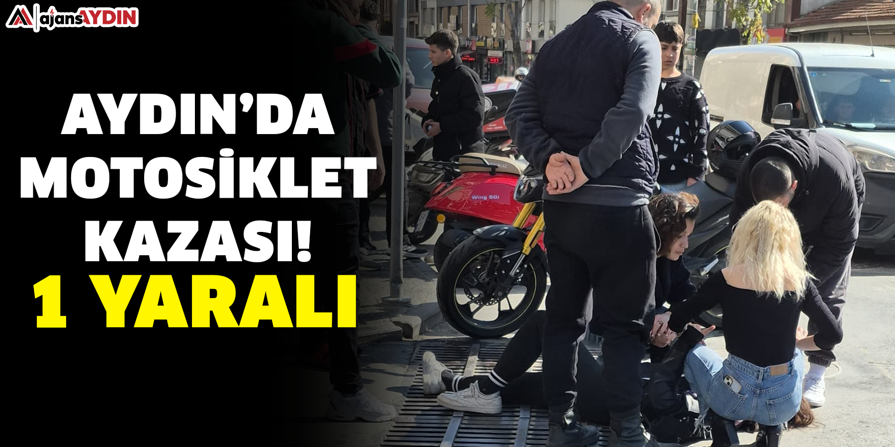 Aydın’da motosiklet kazası! 1 yaralı