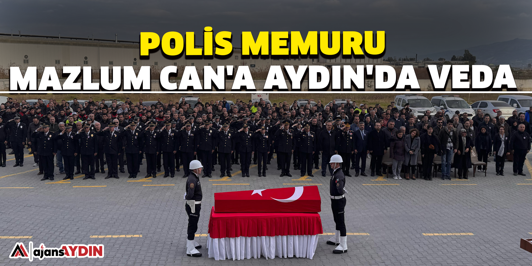 Polis Memuru Mazlum Can'a Aydın'da Veda