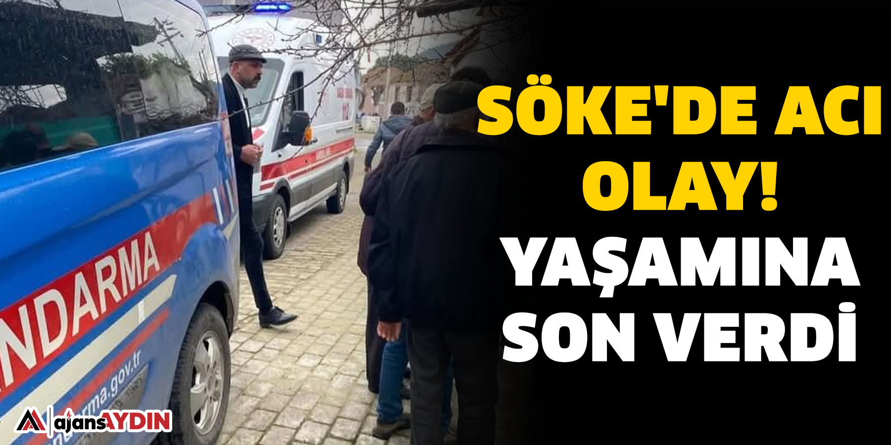 Söke'de acı olay! Yaşamına son verdi