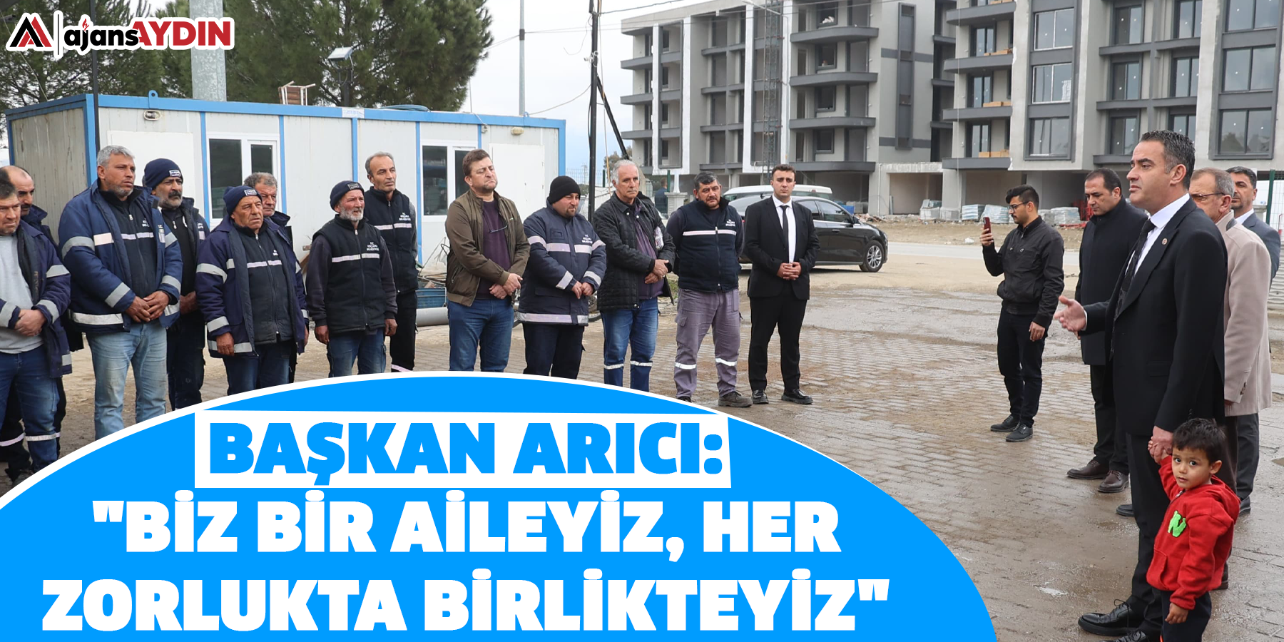 Başkan Arıcı: "Biz Bir Aileyiz, Her Zorlukta Birlikteyiz"