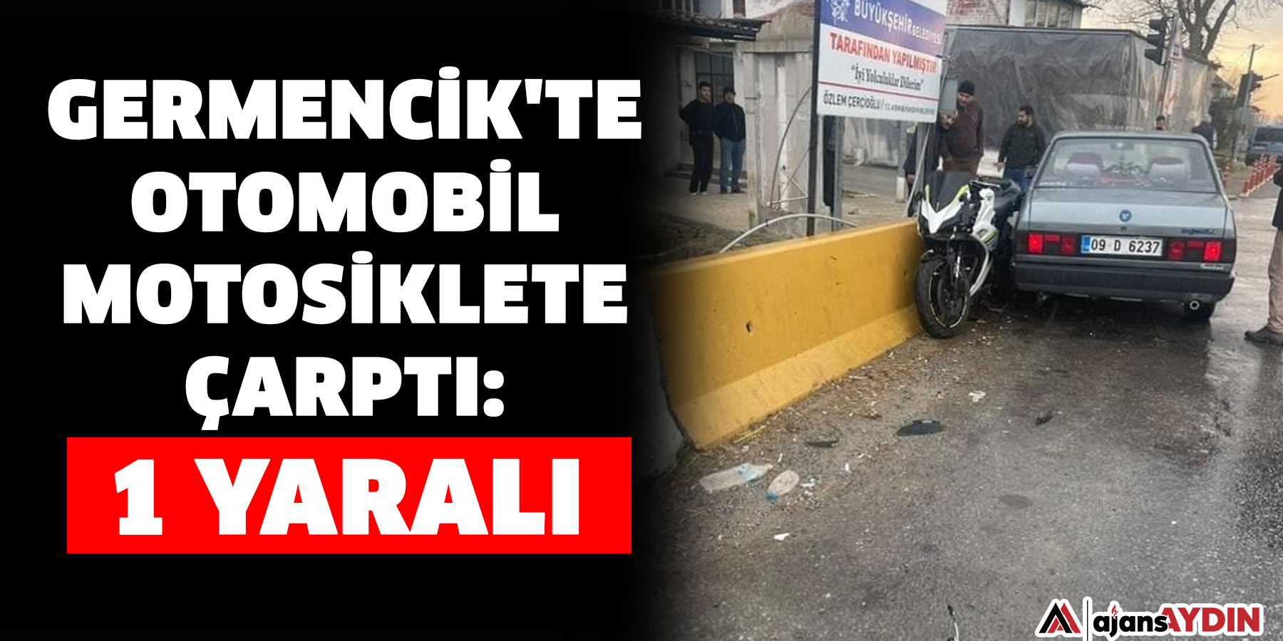 Germencik'te otomobil motosiklete çarptı: 1 yaralı