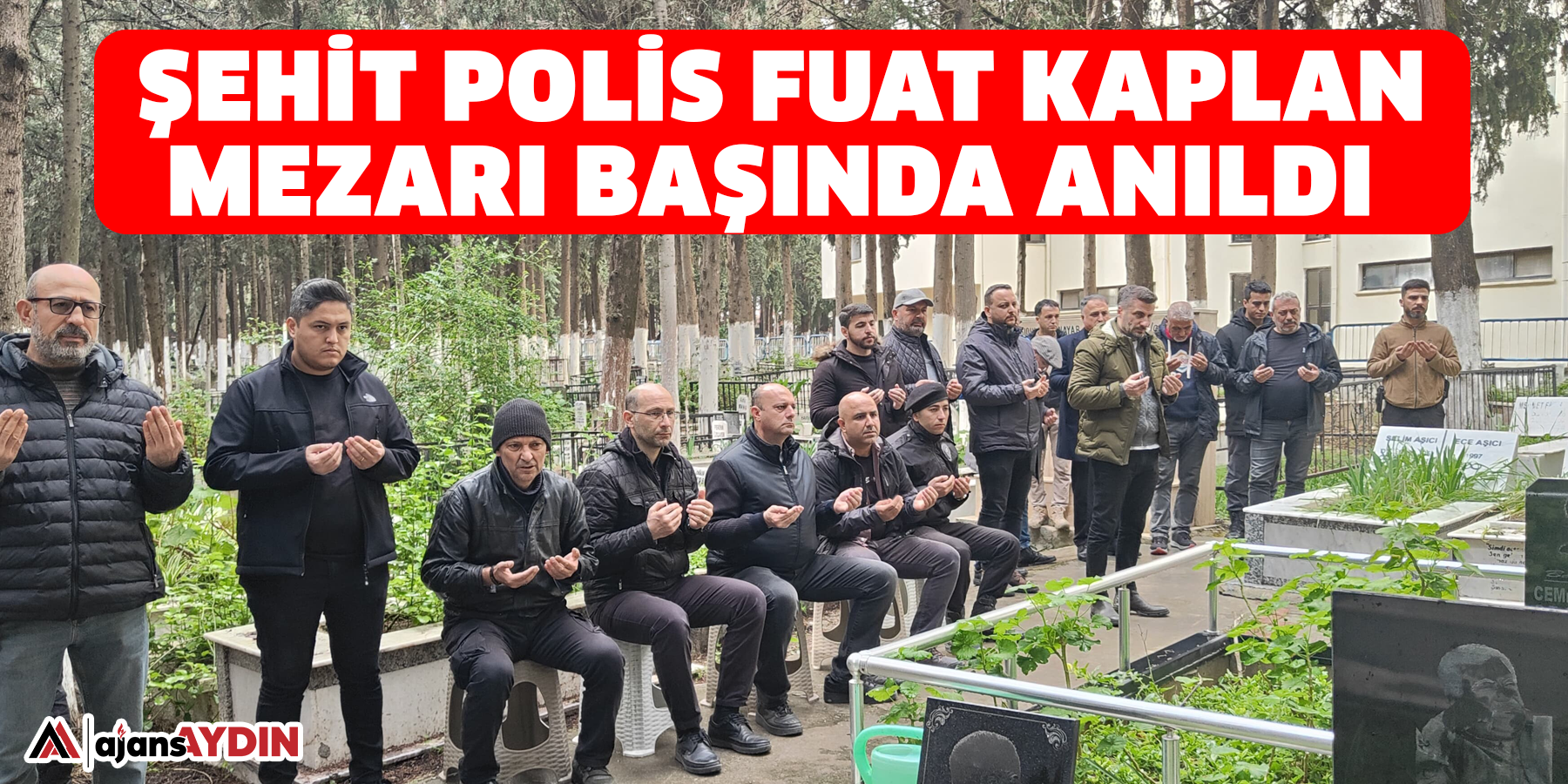 Şehit polis Fuat Kaplan mezarı başında anıldı