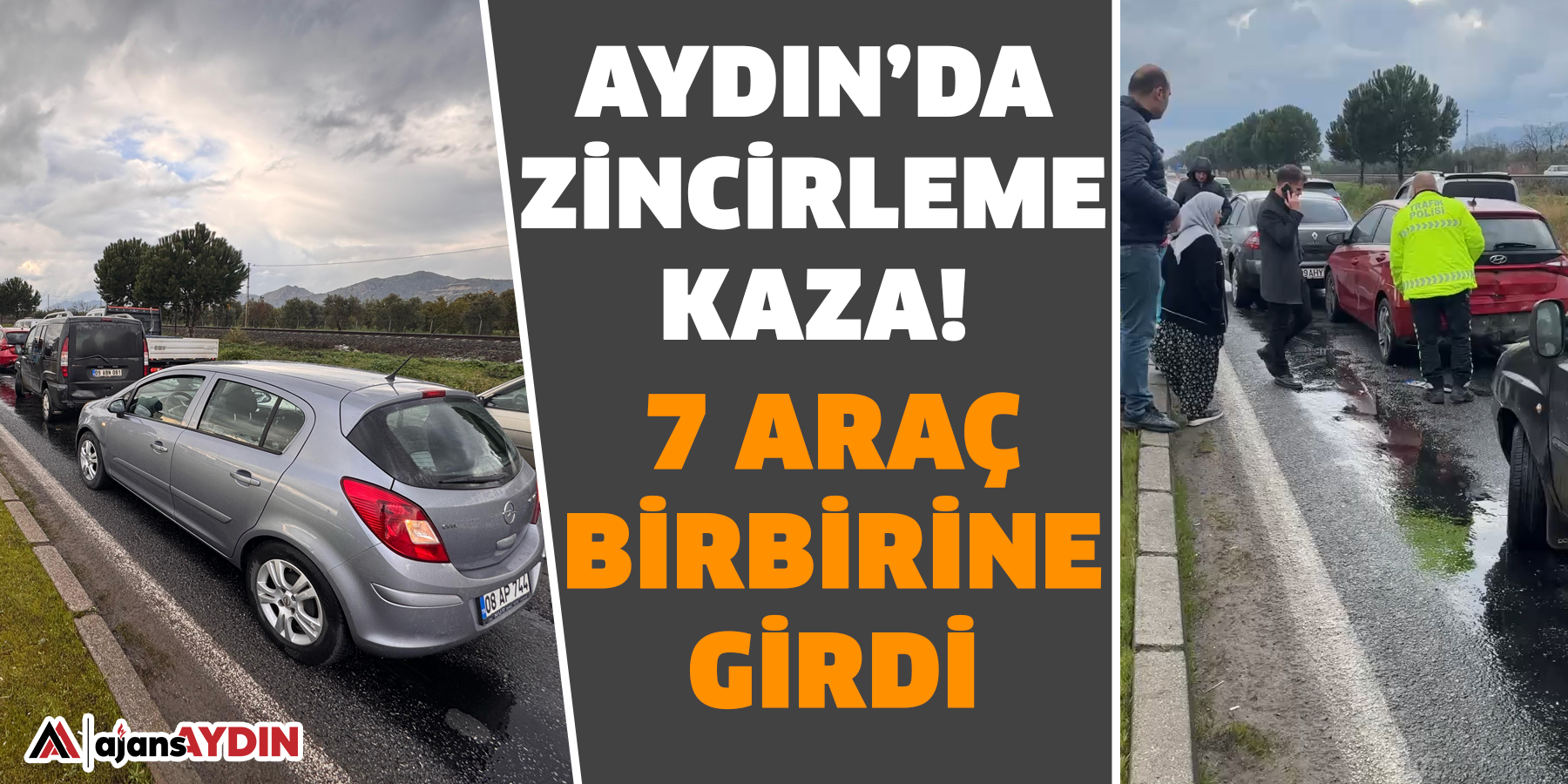 Aydın’da zincirleme kaza!  7 araç birbirine girdi