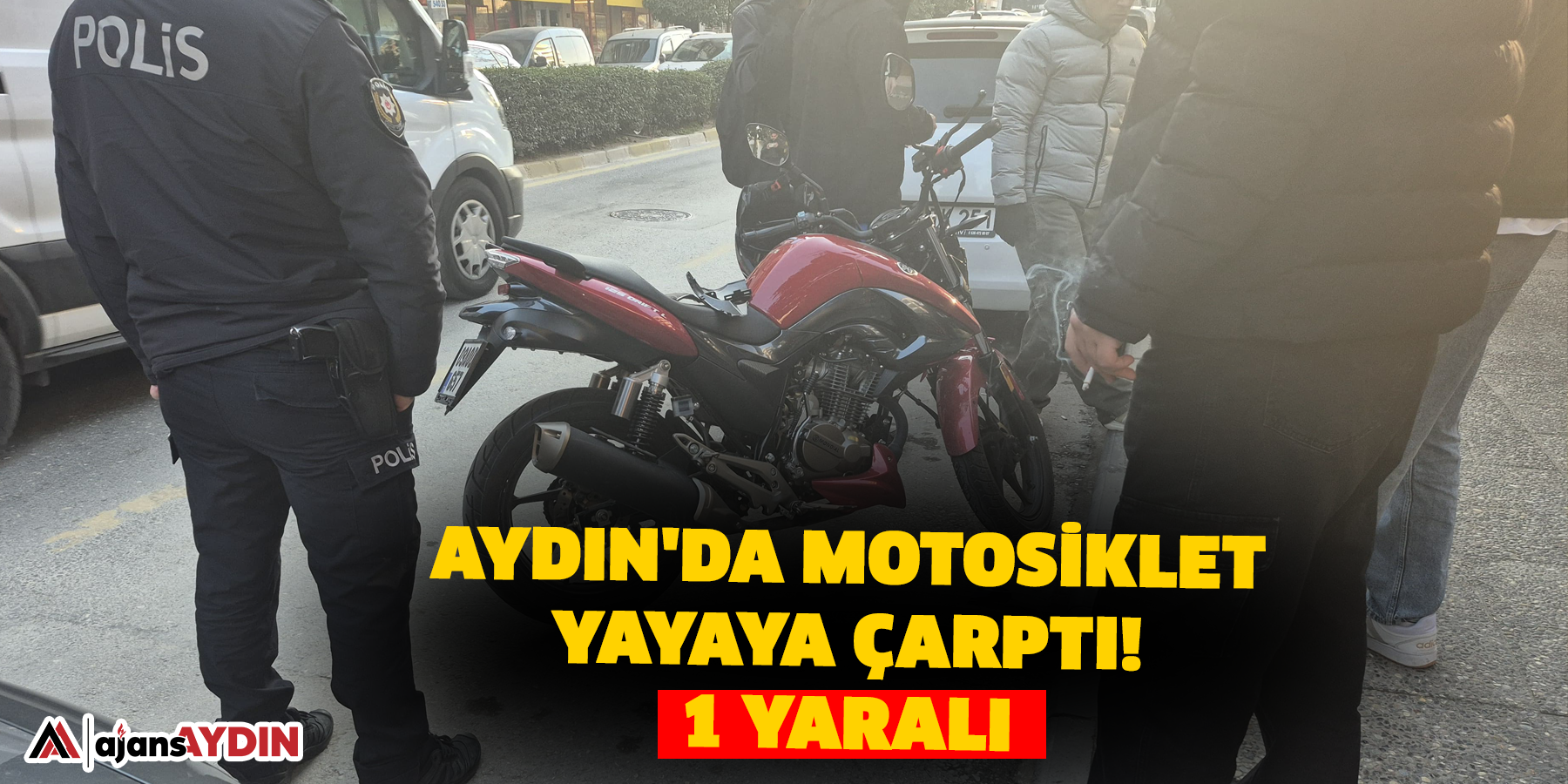 Aydın'da motosiklet yayaya çarptı!