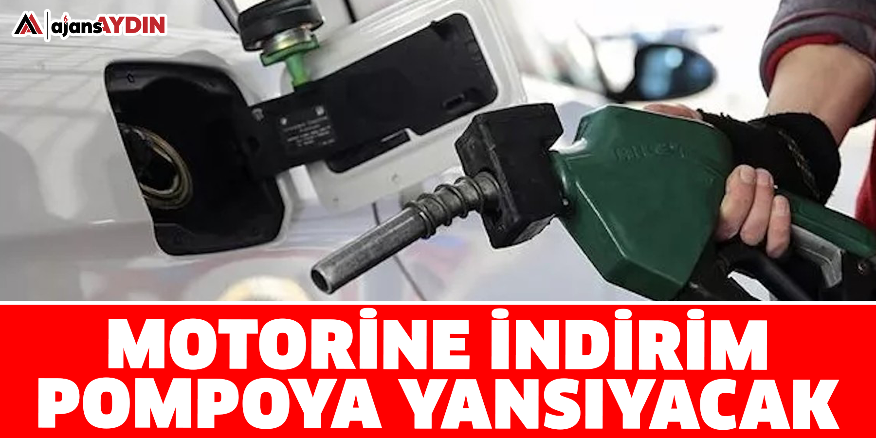 Motorine indirim:  pompoya yansıyacak