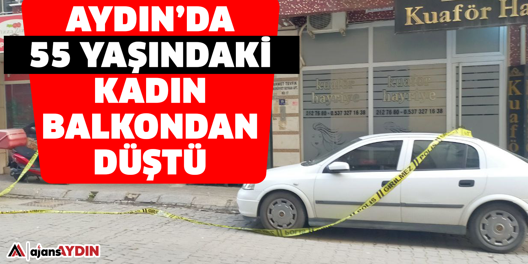 Aydın’da 55 yaşındaki kadın yüksekten düştü