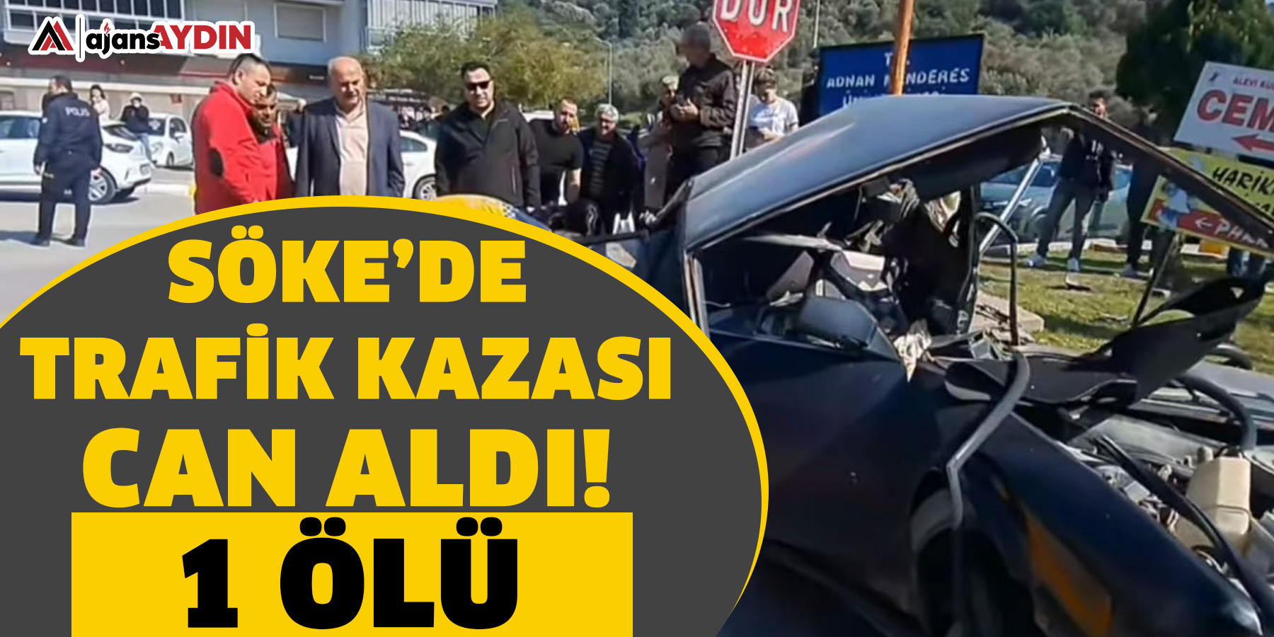 Söke’de trafik kazası can aldı!  1 ölü