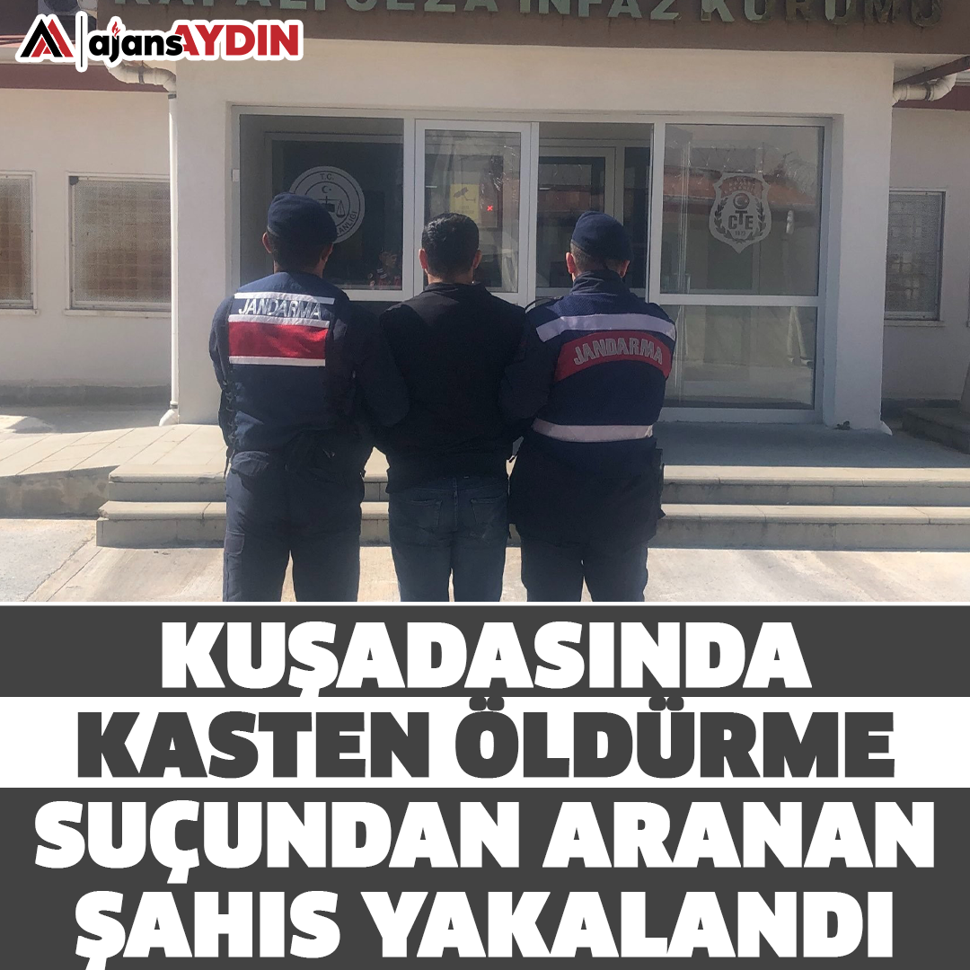 Kasten öldürme suçundan aranan şahıs yakalandı