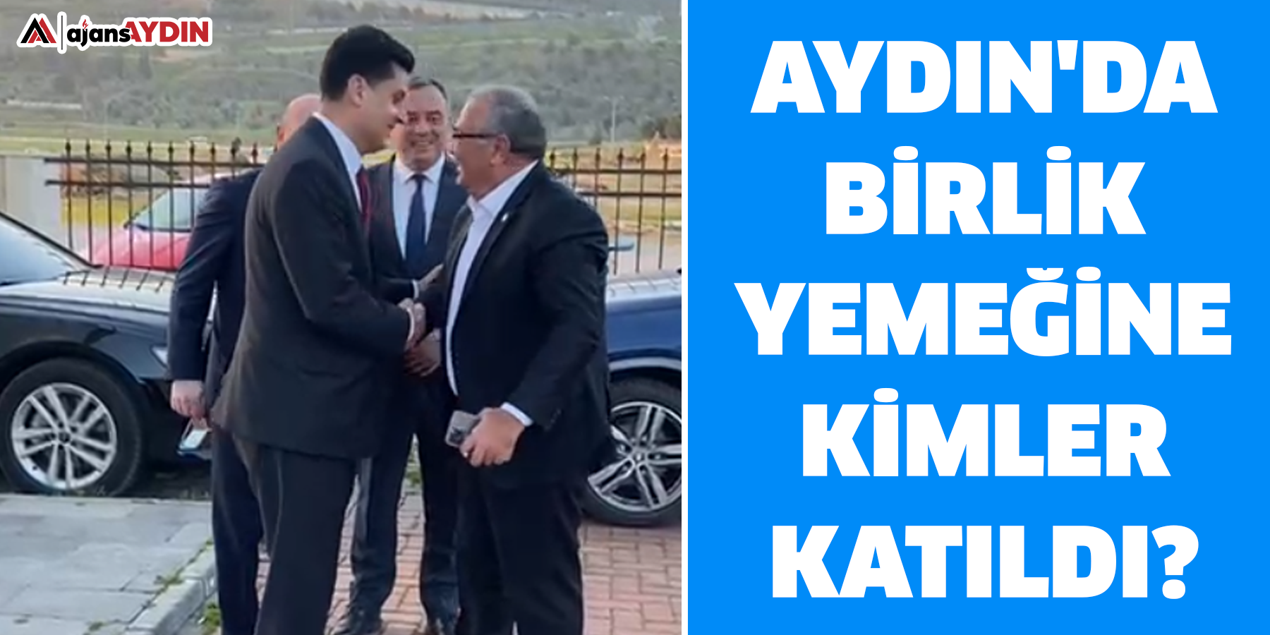 Aydın'da birlik yemeğine kimler katıldı?