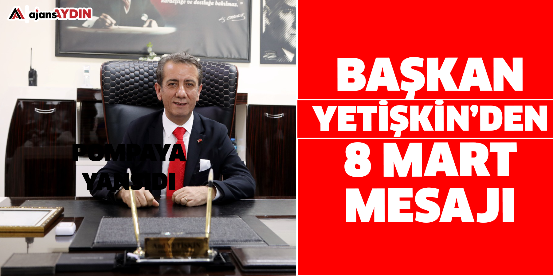 Başkan Yetişkin’den 8 Mart Mesajı