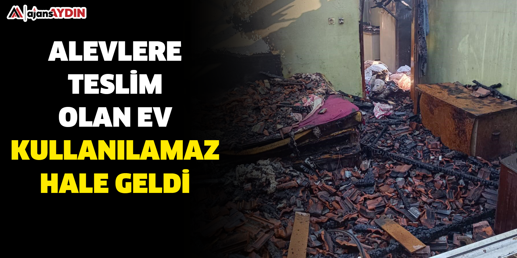 Alevlere teslim olan ev kullanılamaz hale geldi