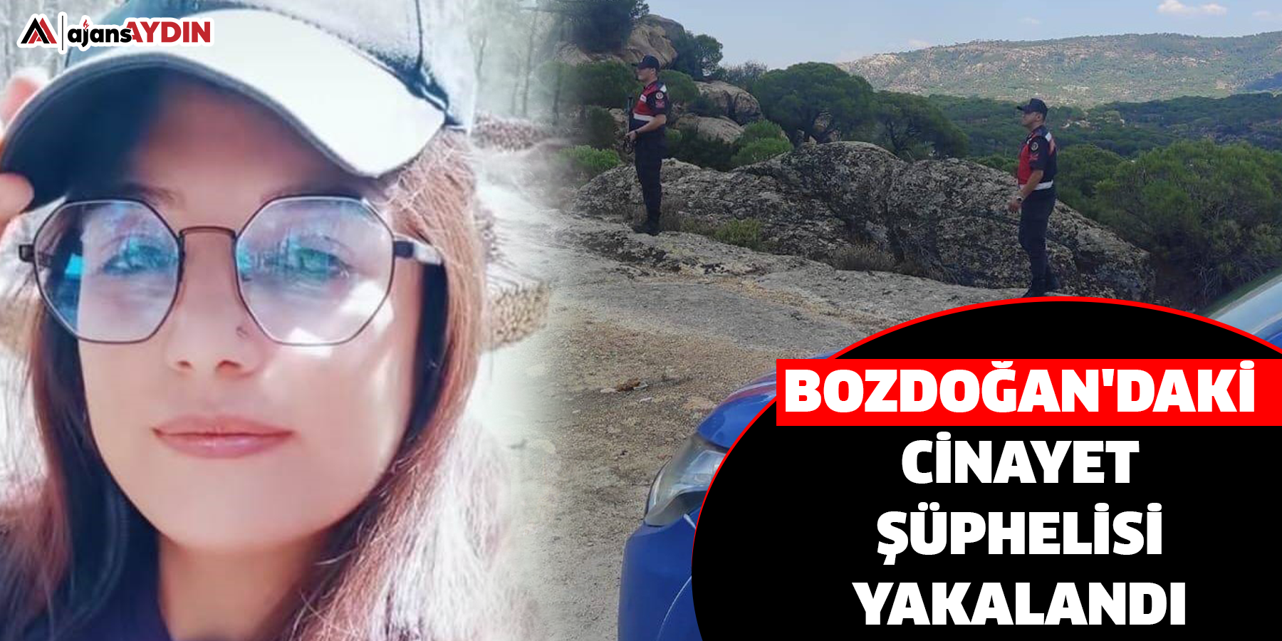 Bozdoğan'daki cinayet şüphelisi yakalandı