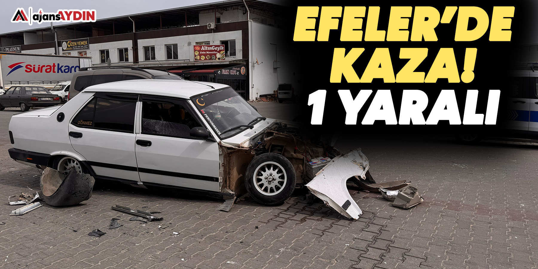 Efeler ’de kaza: 1 yaralı