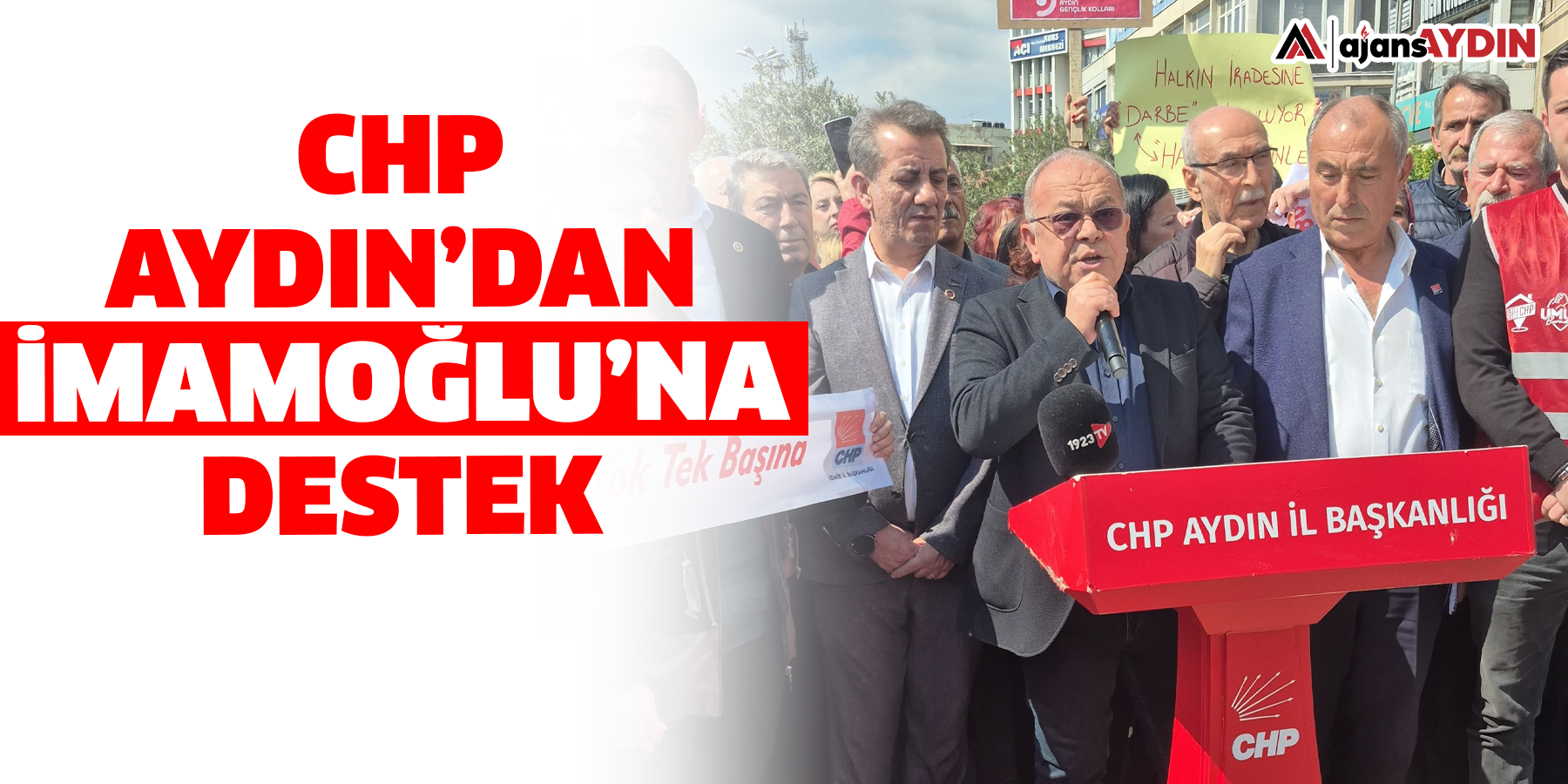 CHP Aydın’dan İmamoğlu’na destek