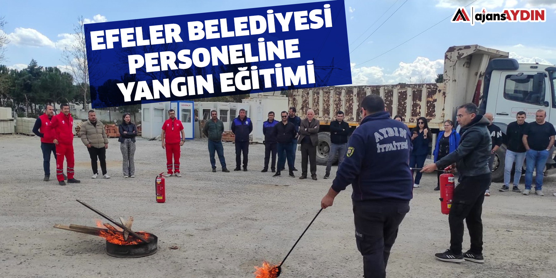 Efeler Belediyesi Personeline Yangın Eğitimi