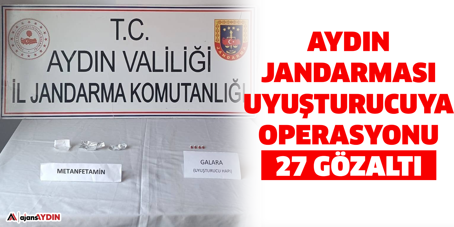 Aydın jandarması uyuşturucuya geçit vermiyor: 27 gözaltı