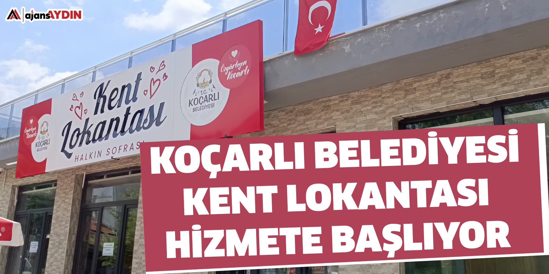 Koçarlı Belediyesi Kent Lokantası Hizmete Başlıyor