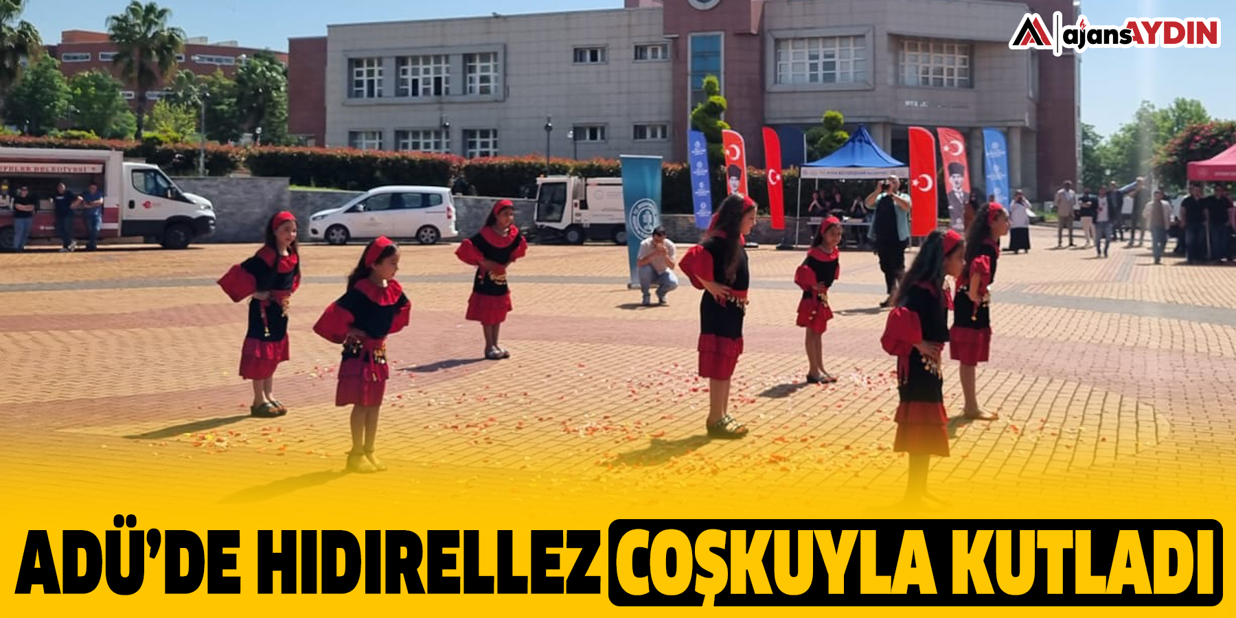 ADÜ’de Hıdırellez coşkuyla kutladı