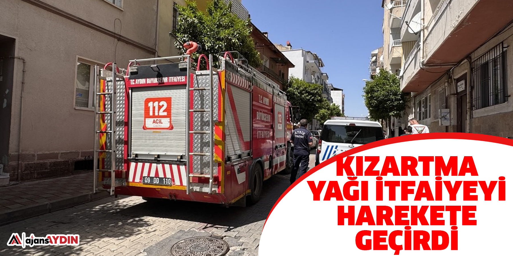 Kızartma yağı, itfaiyeyi harekete geçirdi