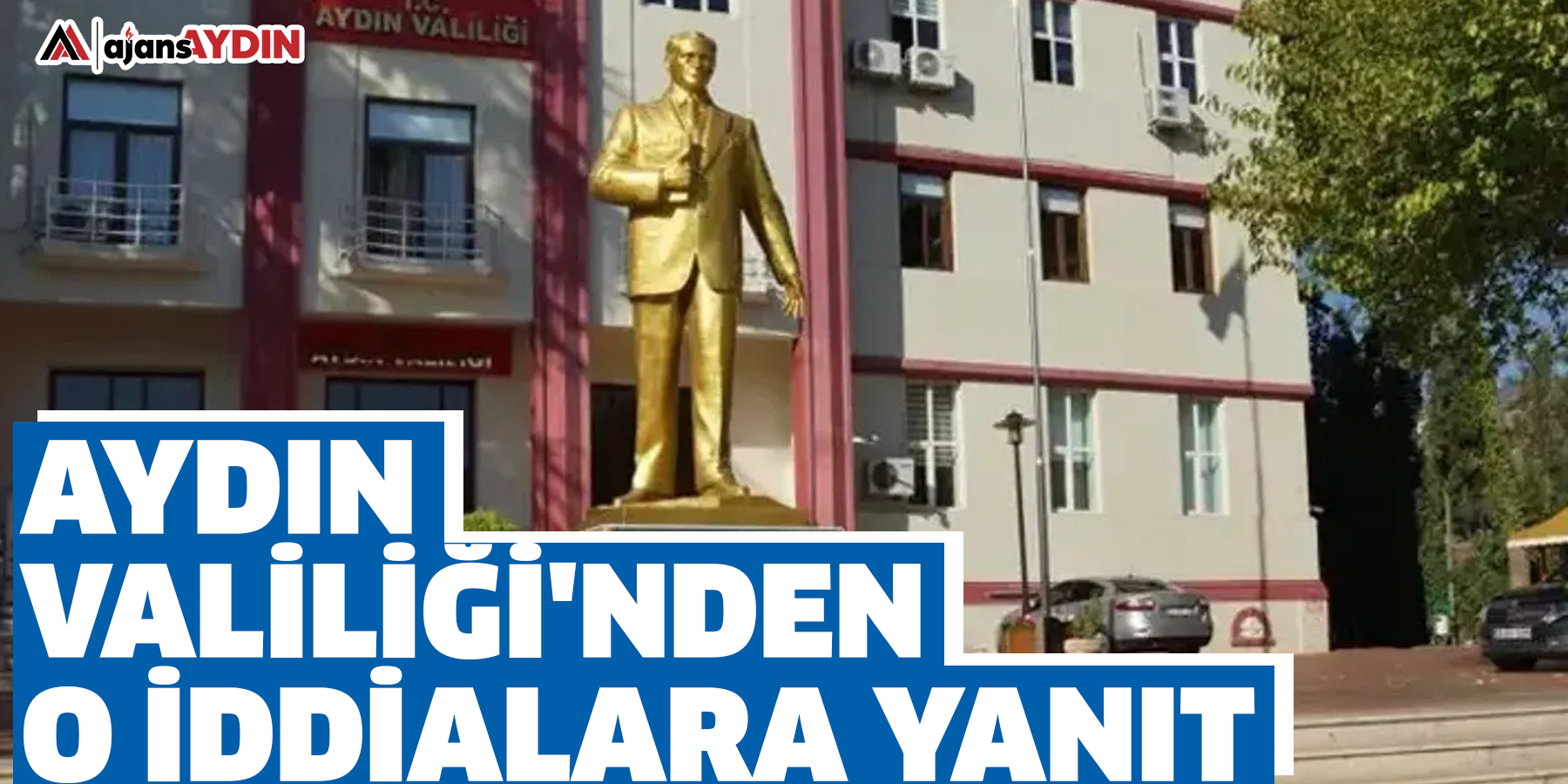 Aydın Valiliği'nden o iddialara yanıt