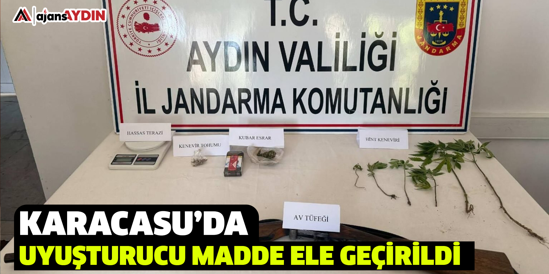Karacasu’da uyuşturucu madde ele geçirildi