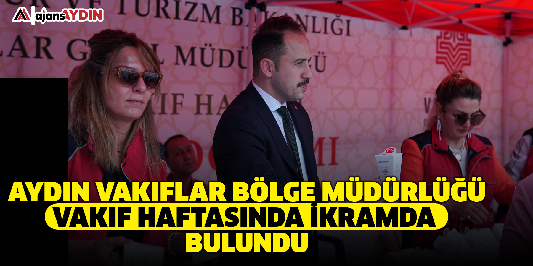 Aydın Vakıflar Bölge Müdürlüğü, Vakıf Haftasında İkramda Bulundu