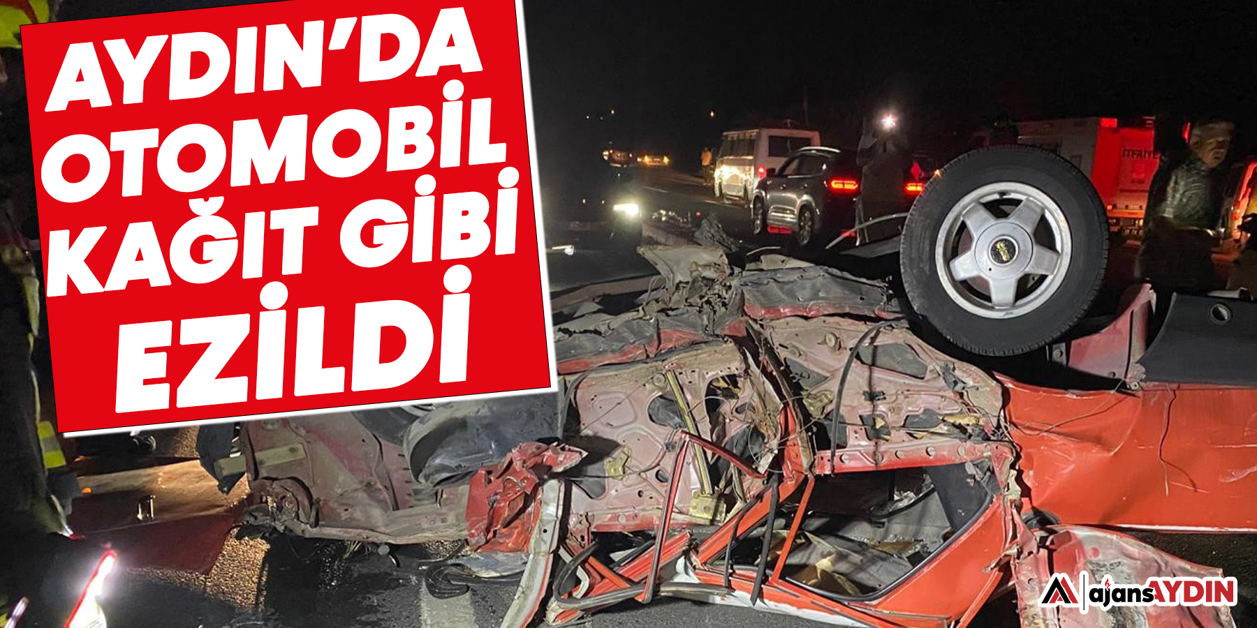 Aydın'da otomobil kağıt gibi ezildi: 1 yaralı