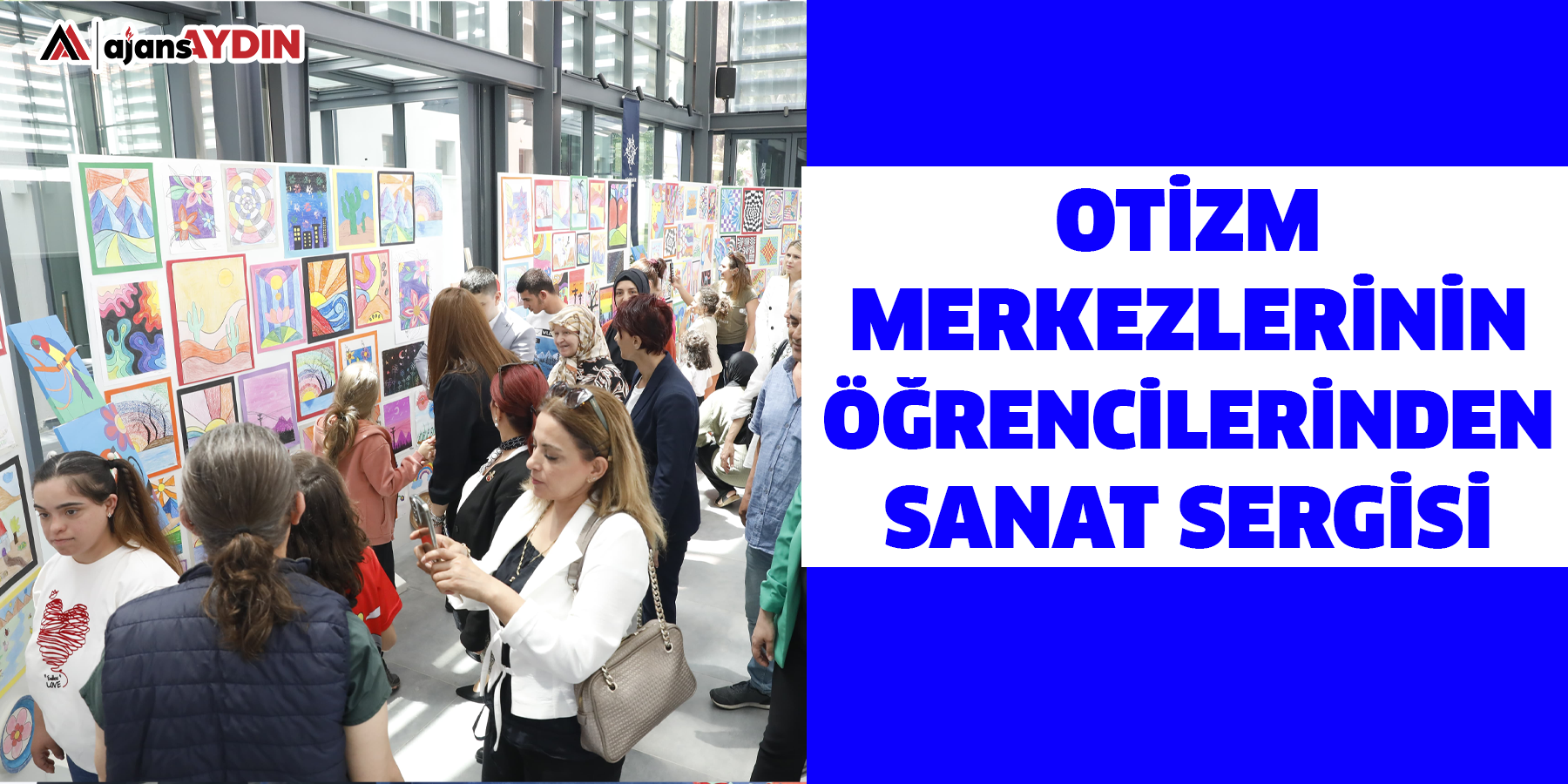 Otizm Merkezlerinin Öğrencilerinden Sanat Sergisi