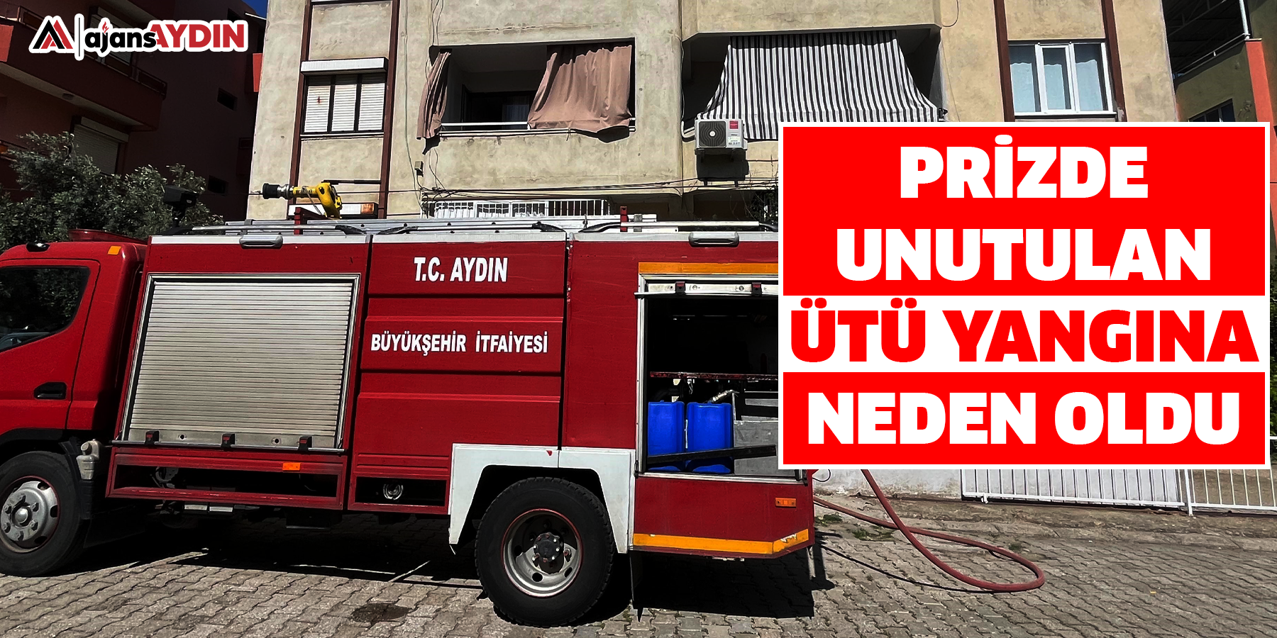 Prizde unutulan ütü, yangına neden oldu