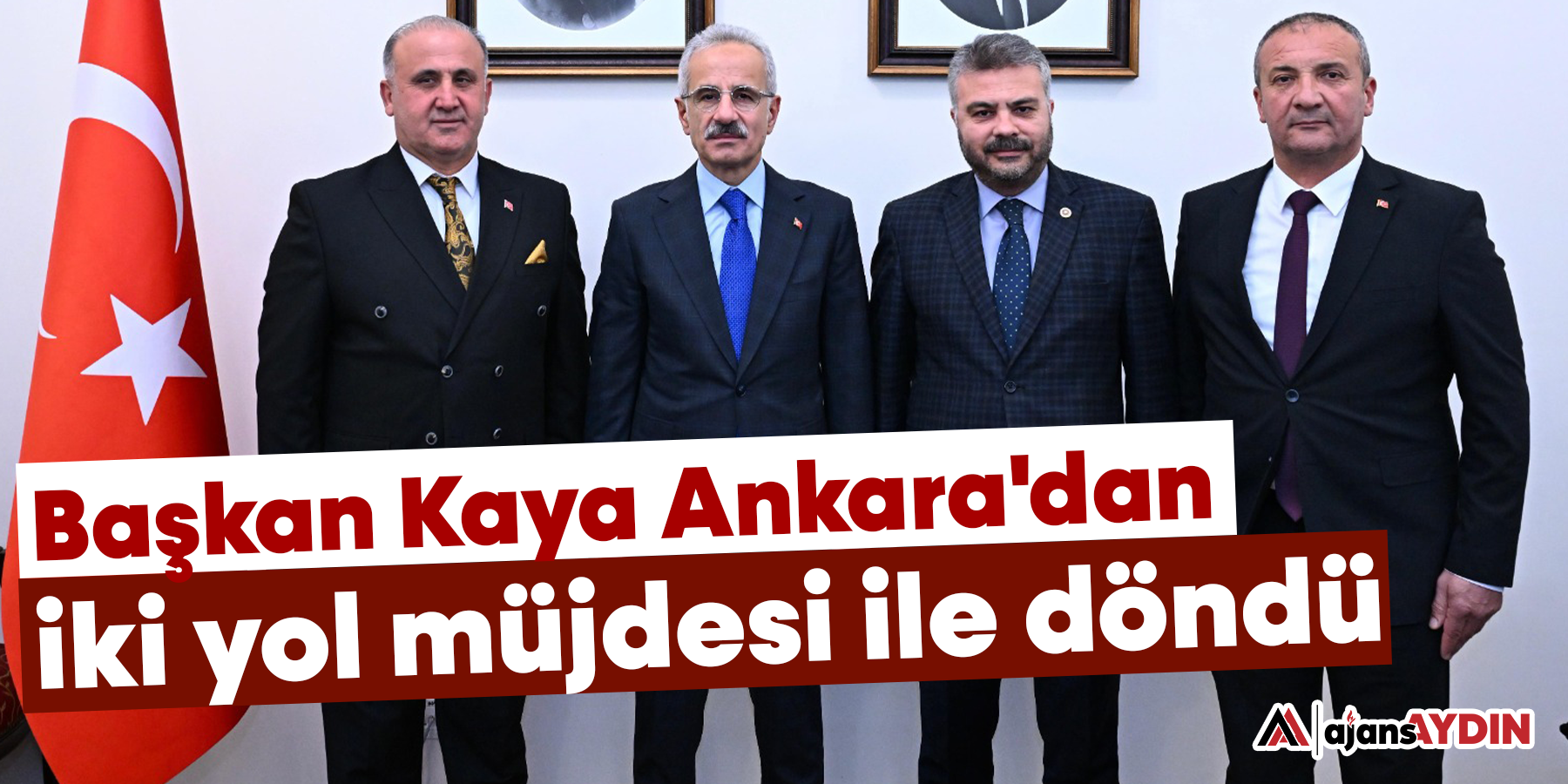 Başkan Kaya Ankara'dan iki yol müjdesi ile döndü