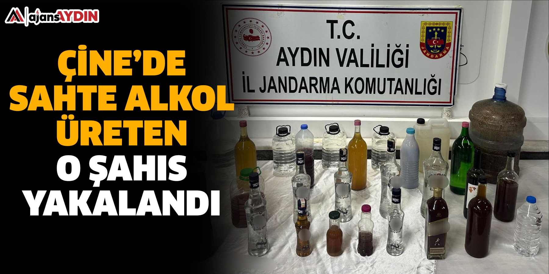 Çine’de sahta alkol üreten o şahıs yakalandı