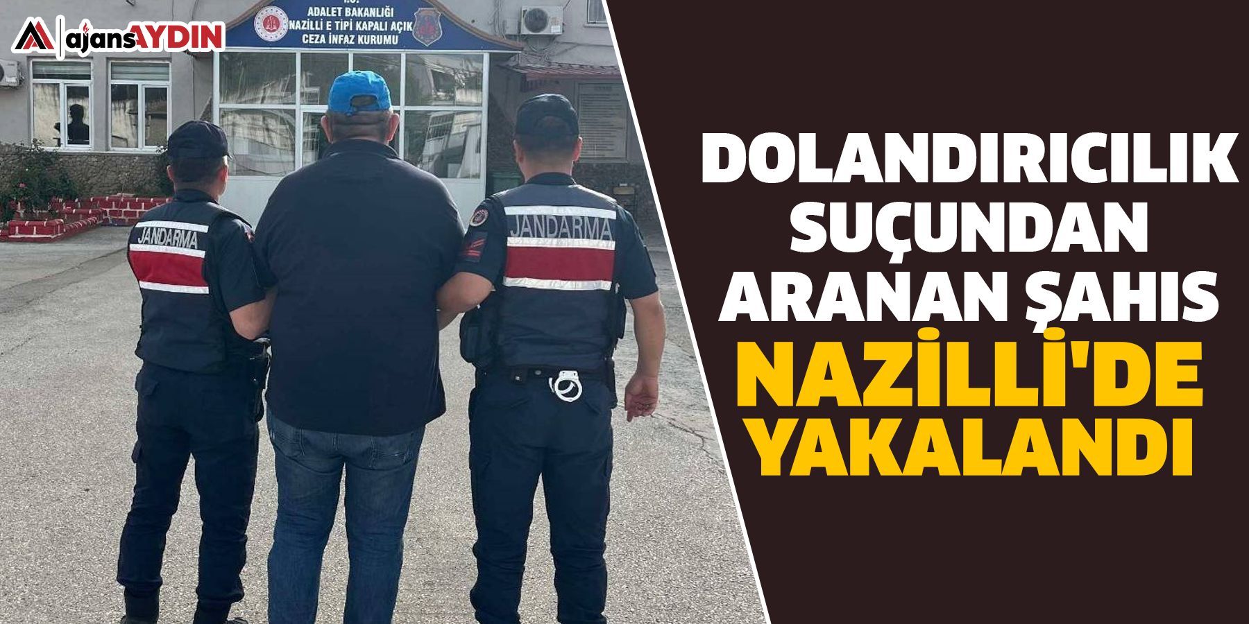 Dolandırıcılık suçundan aranan şahıs Nazilli'de yakalandı