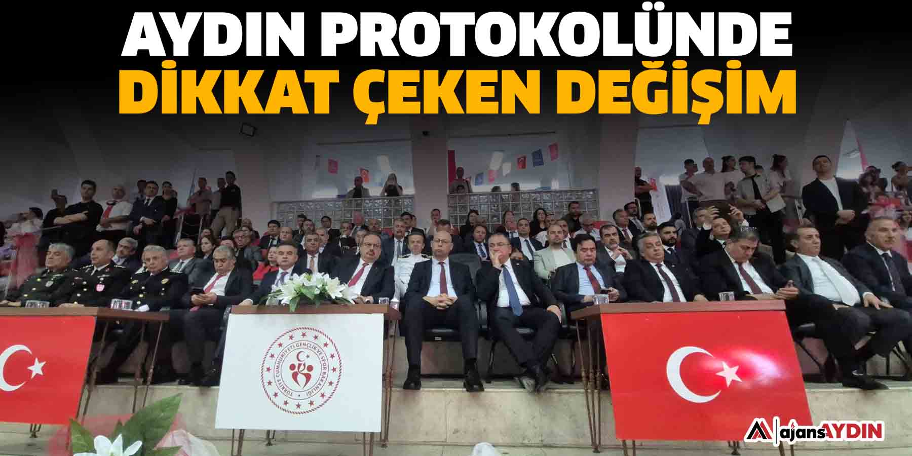 Aydın protokolünde dikkat çeken değişim