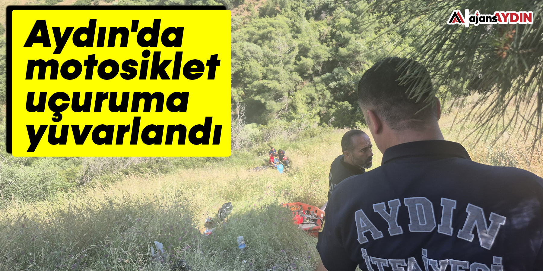 Aydın'da motosiklet uçuruma yuvarlandı