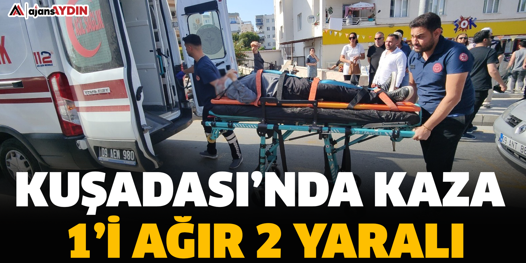 Kuşadası’nda kaza   1’i ağır 2 yaralı