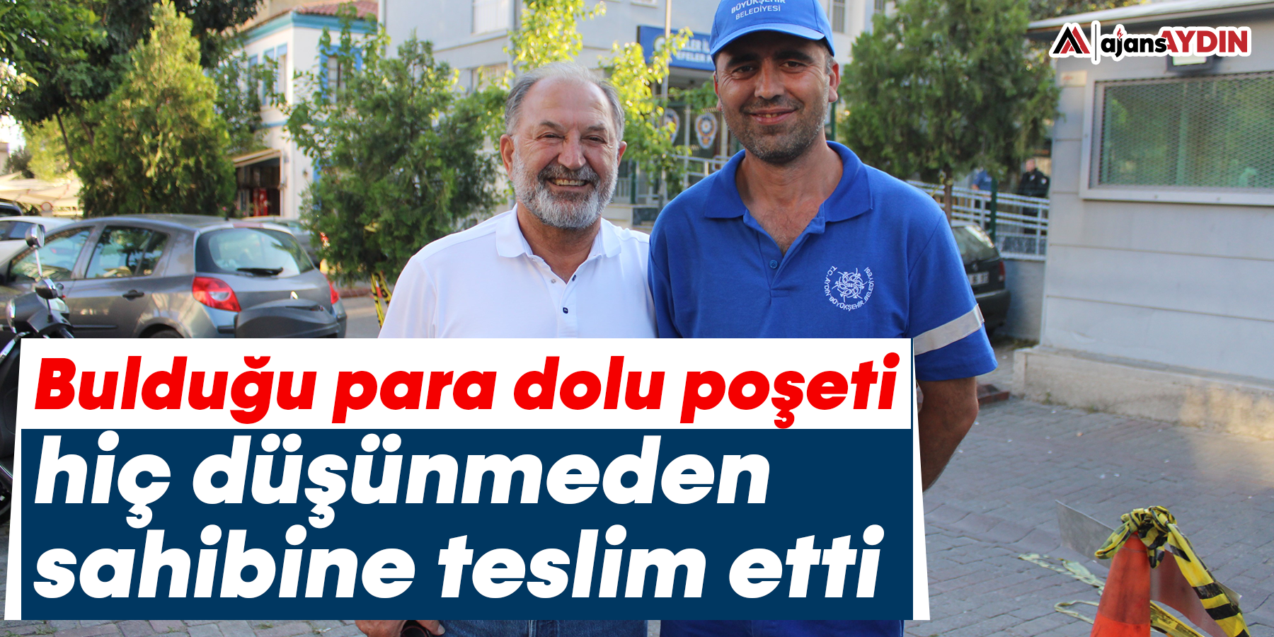 Bulduğu para dolu poşeti, hiç düşünmeden sahibine teslim etti