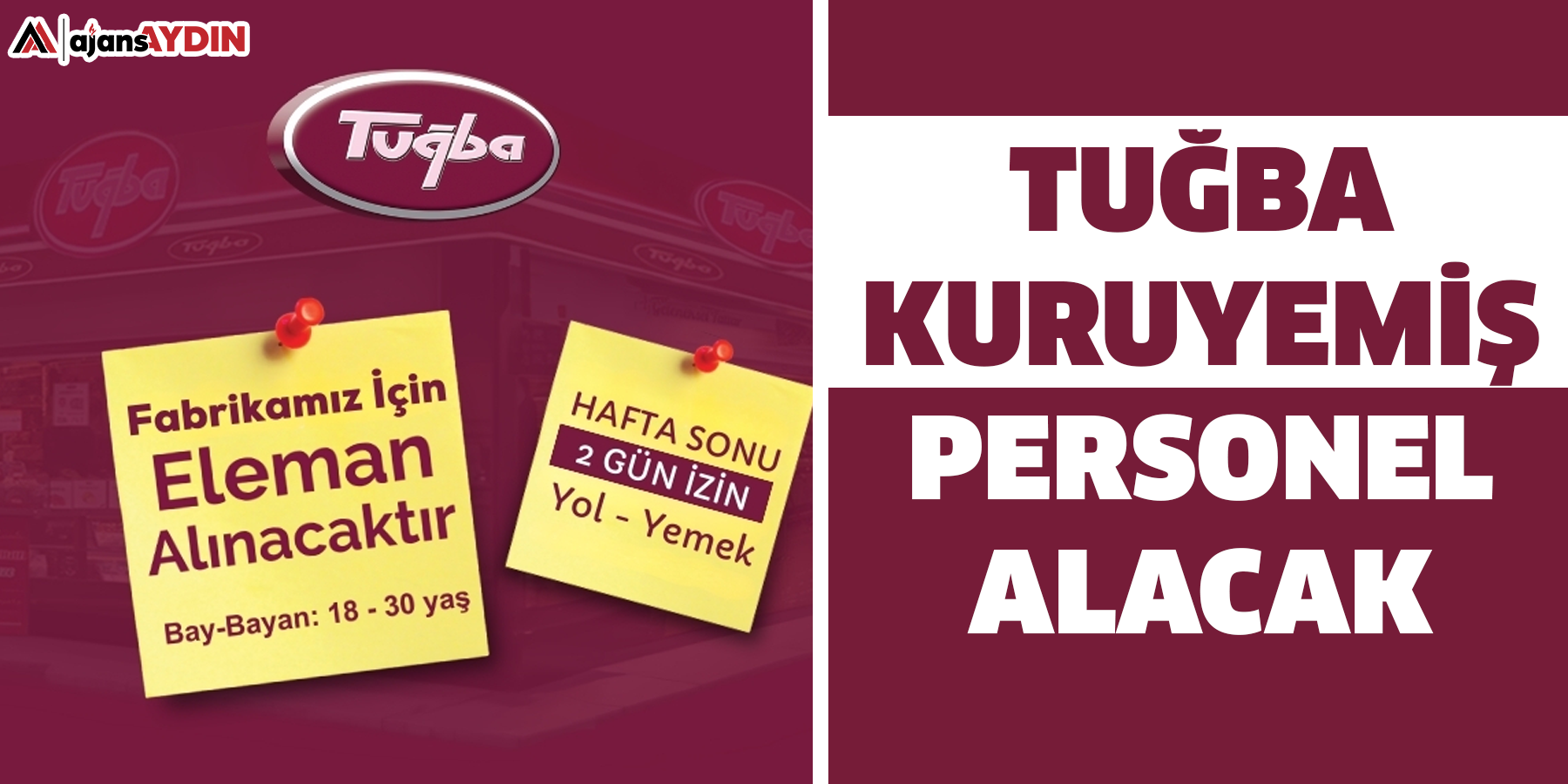 Tuğba kuruyemiş personel alacak