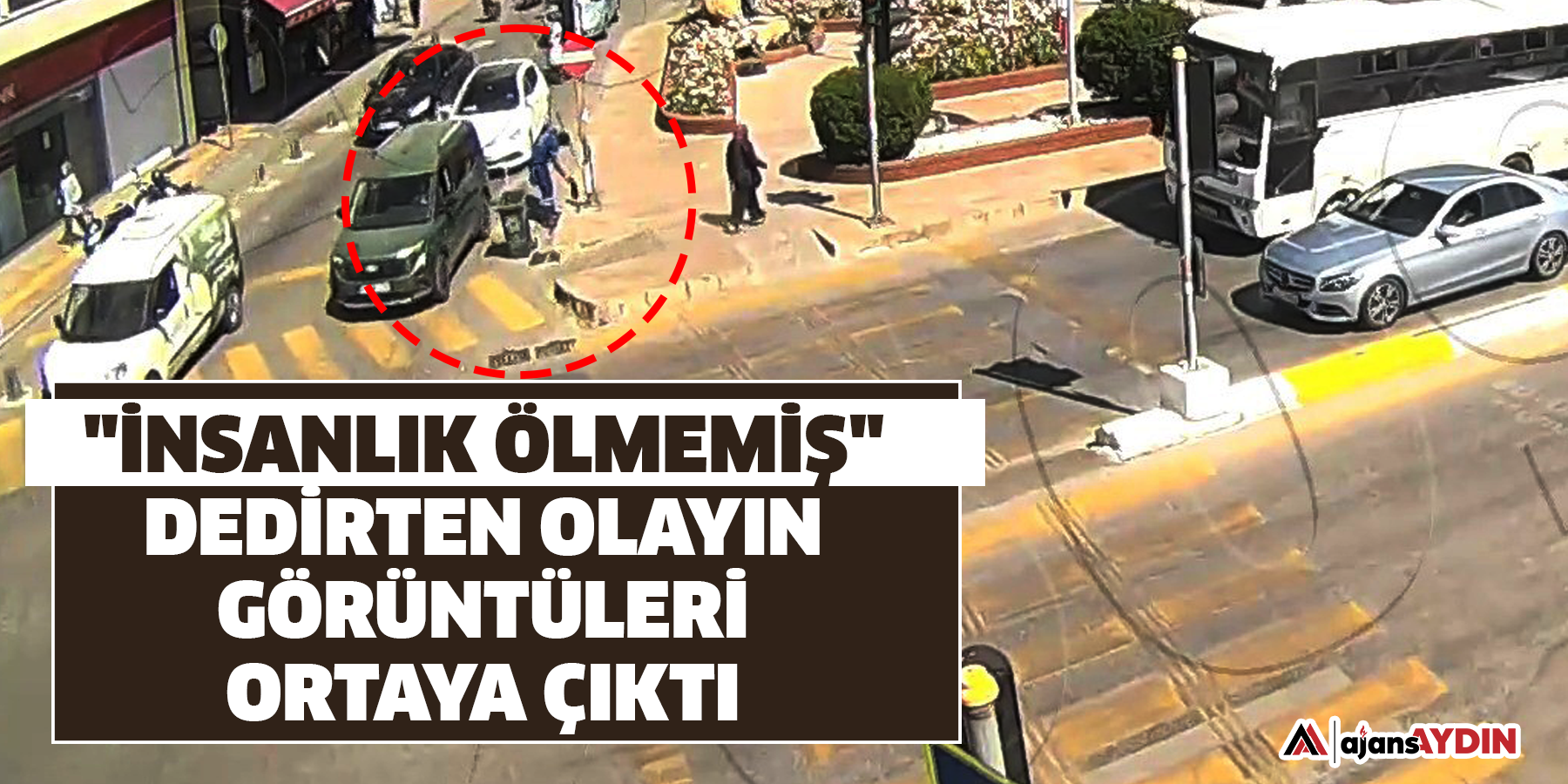 "İnsanlık ölmemiş" dedirten olayın görüntüleri ortaya çıktı