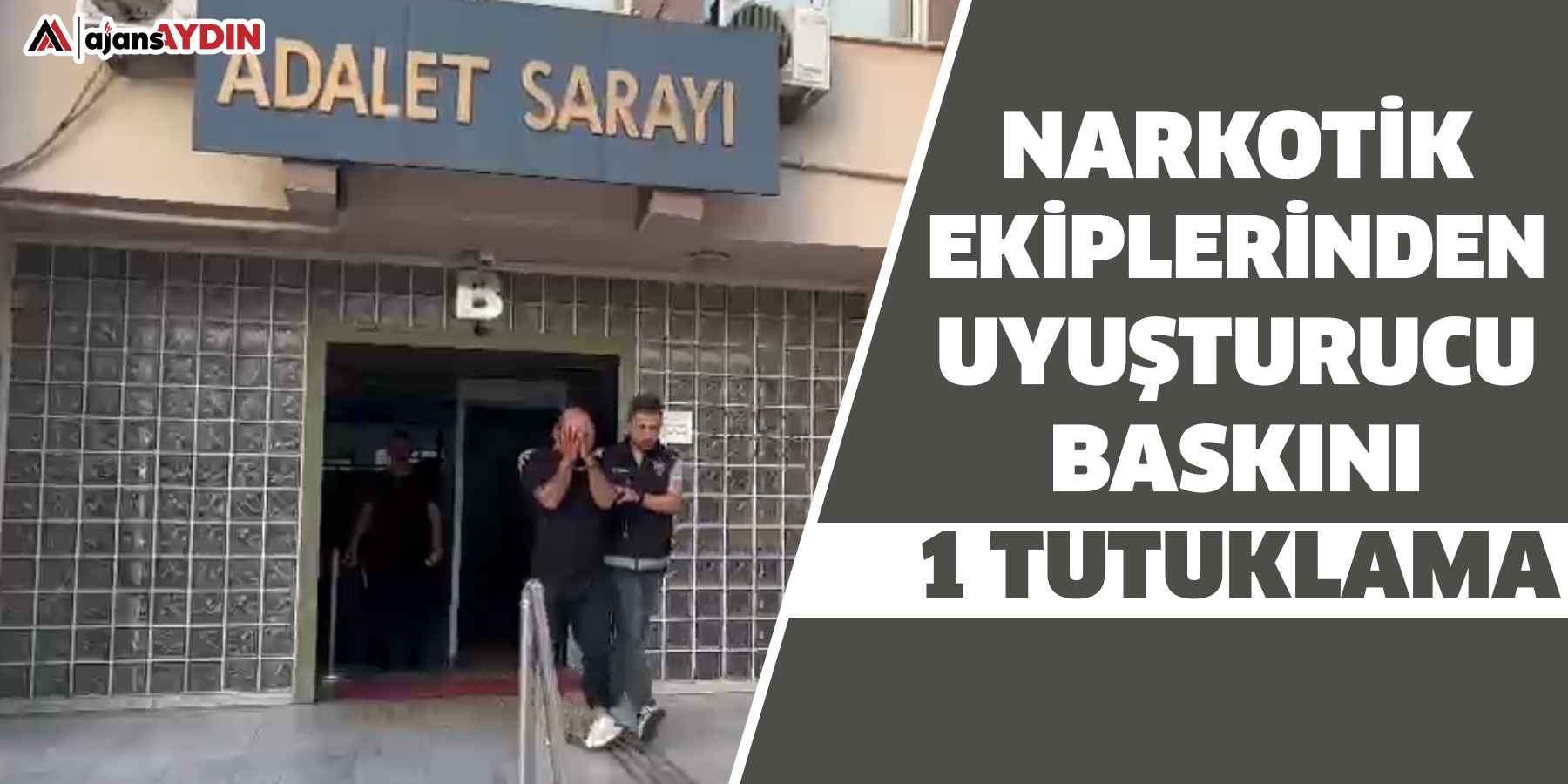 Narkotik ekiplerinden uyuşturucu baskını: 1 tutuklama