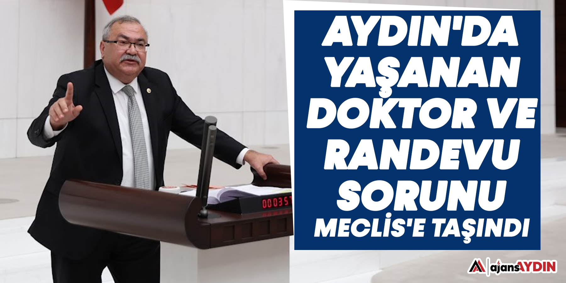 Aydın'da yaşanan doktor ve randevu sorunu Meclis'e taşındı