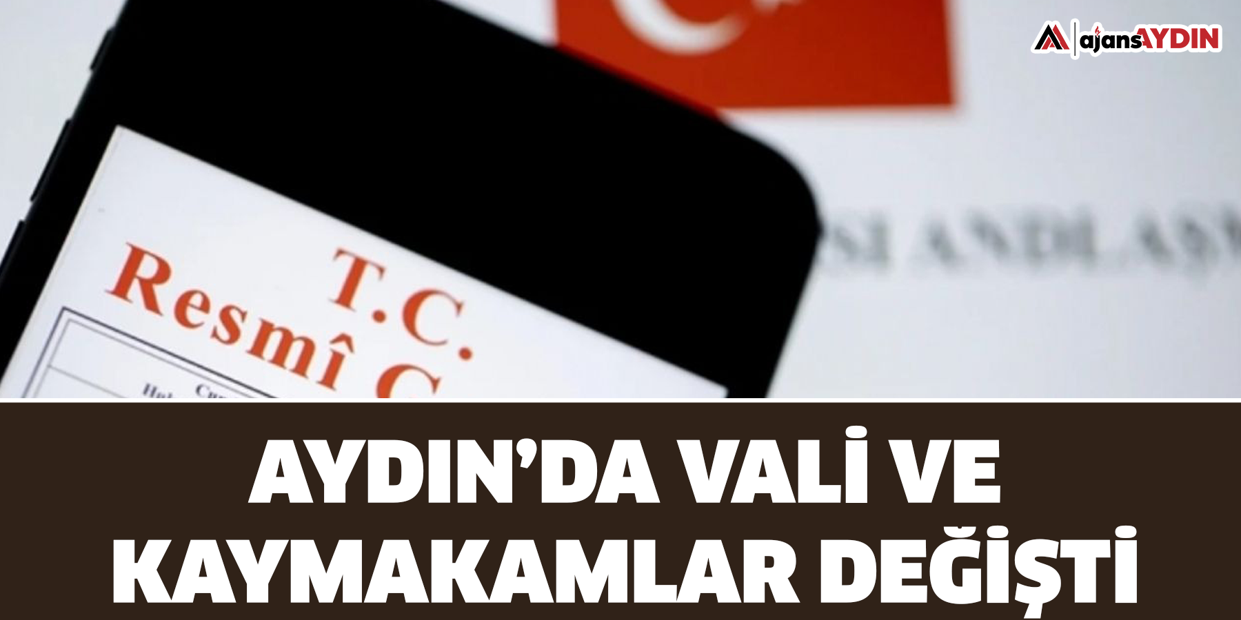 Aydın’da vali ve kaymakamlar değişti