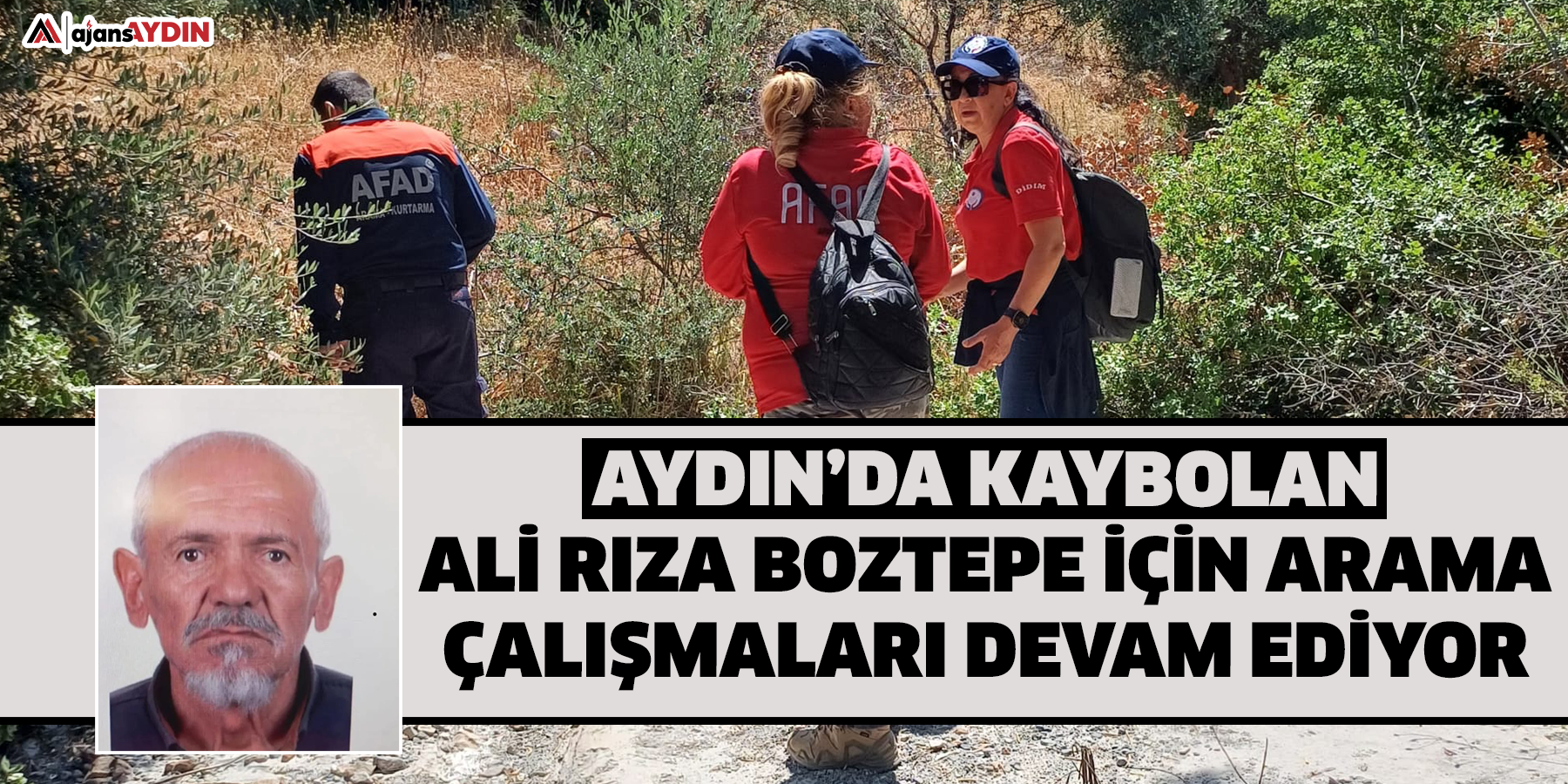 Aydın’da kaybolan Ali Rıza Boztepe için arama çalışmaları devam ediyor