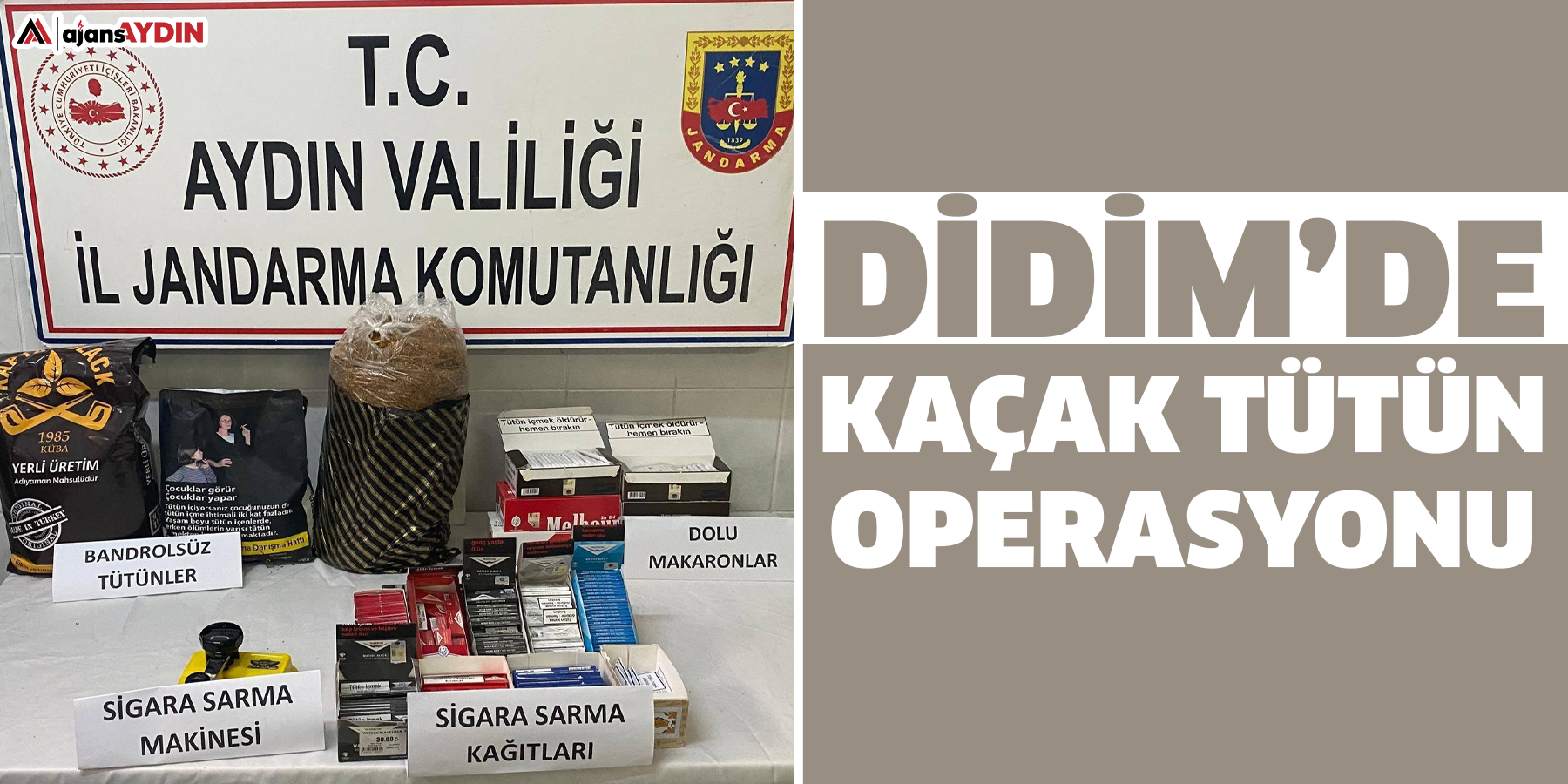 Didim’de kaçak tütün operasyonu