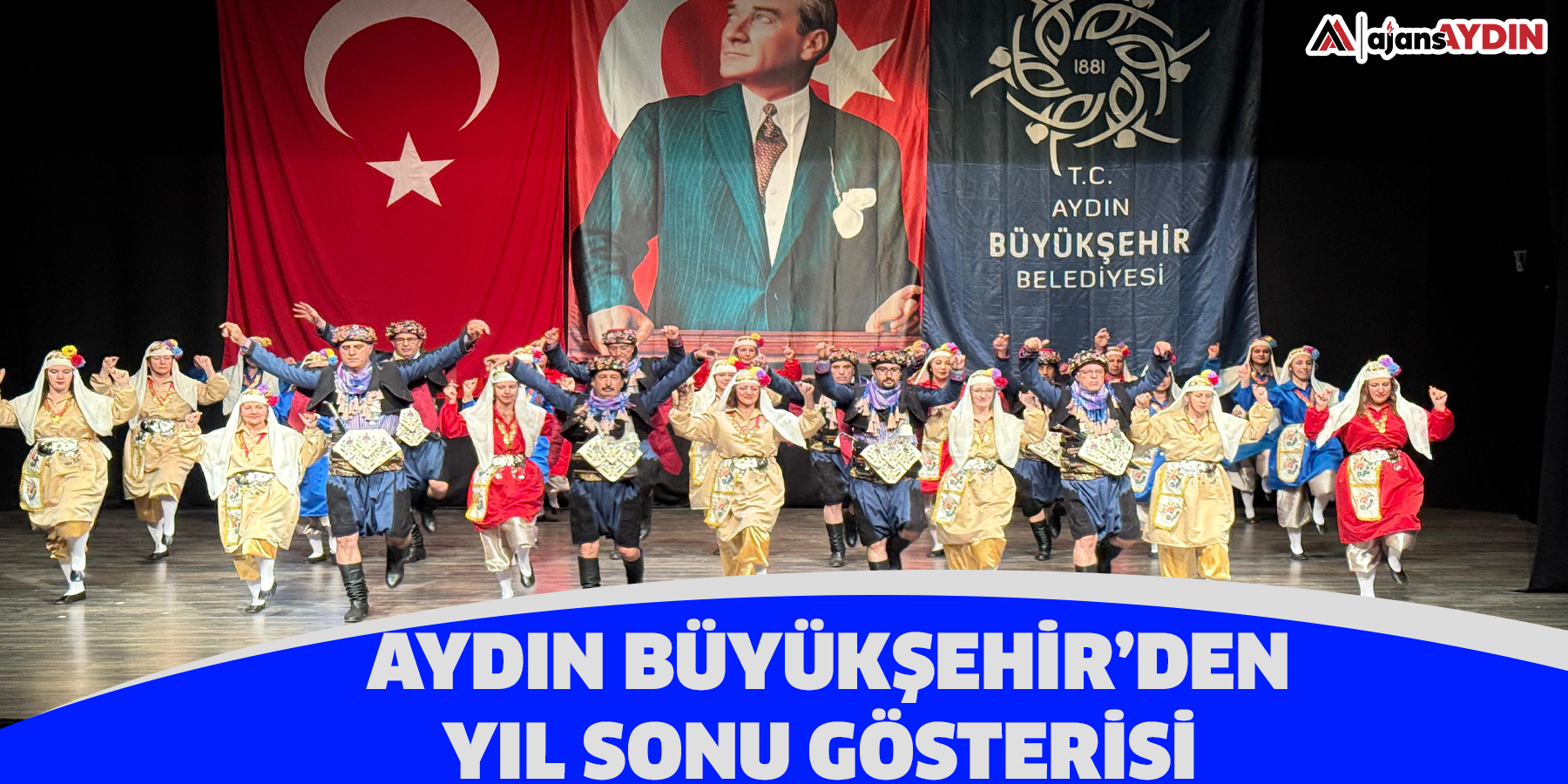 Aydın Büyükşehir’den yıl sonu gösterisi