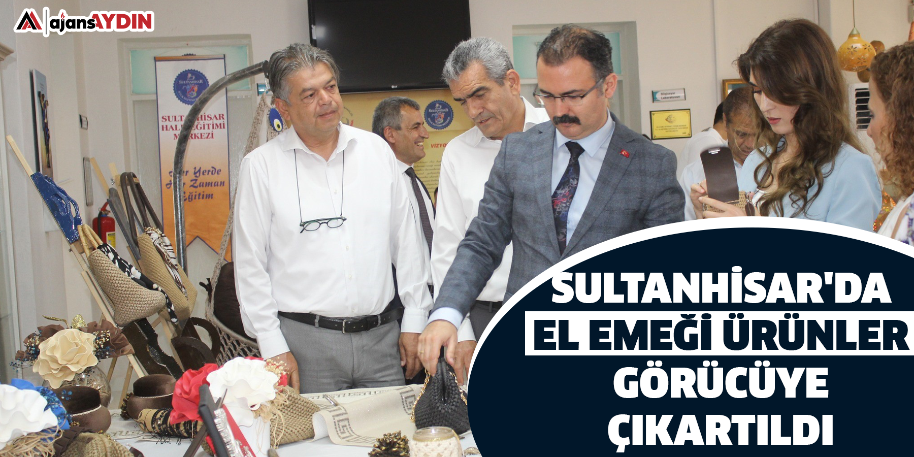 Sultanhisar'da el emeği ürünler görücüye çıkartıldı