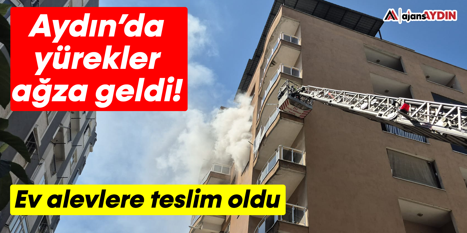 Aydın’da yürekler ağza geldi!