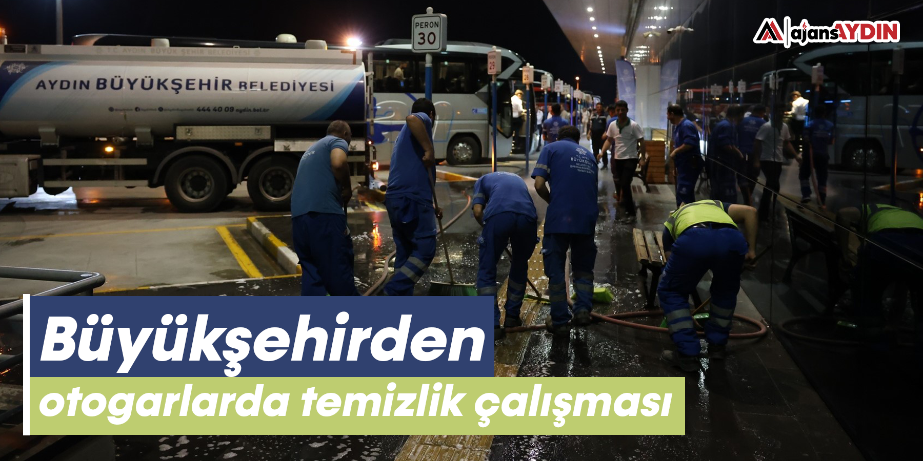Büyükşehirden otogarlarda temizlik çalışması