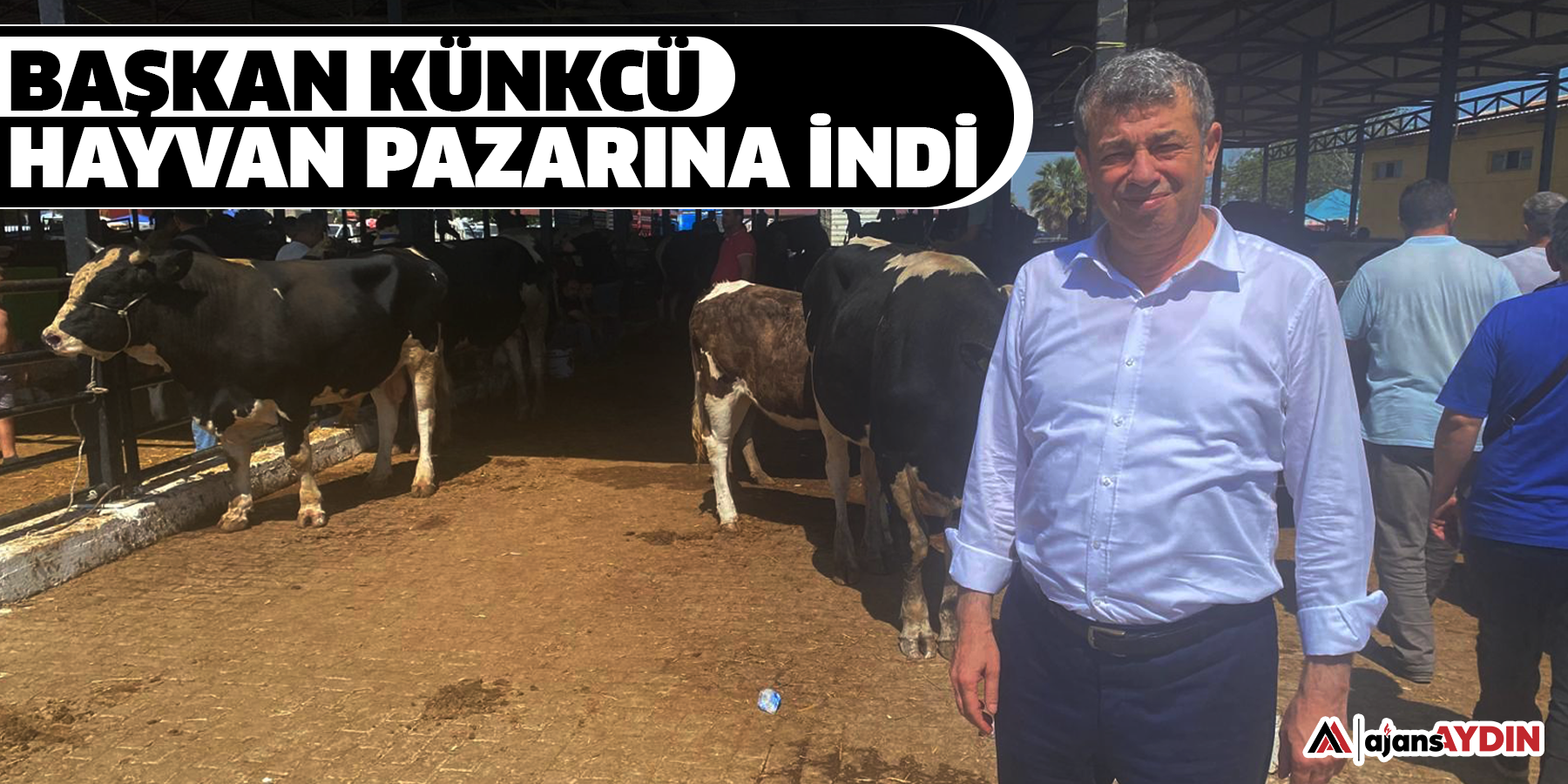 Başkan Künkcü hayvan pazarına indi