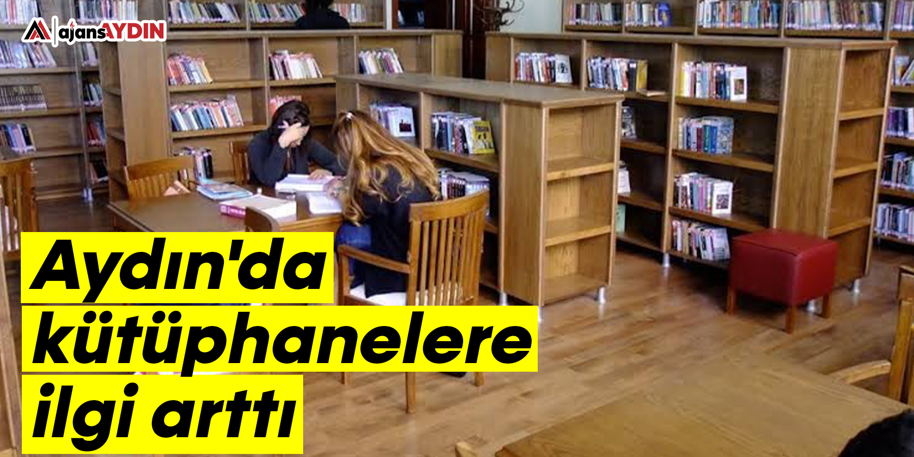 Aydın'da kütüphanelere ilgi arttı