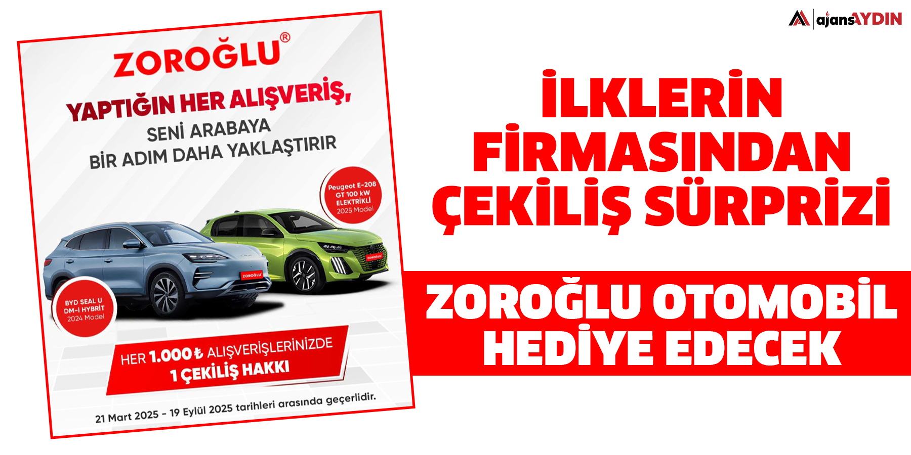 İlklerin firmasından çekiliş sürprizi    Zoroğlu otomobil hediye edecek